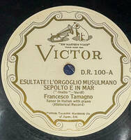 日本ビクター 白盤 D.R.100 A/B Francesco Tamagno (タマーニョ) ESULTATE! Esultate! / NIUN MI TEMA (Verdi Otello) 片面焼直し 珍盤