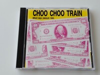 CHOO CHOO TRAIN / BRIAR HIGH(SINGLES 1988) CD SUBORG ENGLAND 15CD Velvet Crush前身バンド,Ric Menck,Paul Chastain,Matthew Sweet,