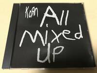 KORN/All Mixed Up/ヘヴィロック/ラウドロック