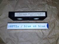  SOPHIA ／ TOUR '95 配布VHS ＆ 限定 VHS ／ ソフィア 非売品 レア　もしもあなたに届くなら　blue on blue