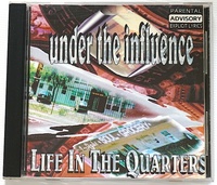珍★ レア G-RAP・Under The Influence / Life In The Quarters・極上メロー・フロリダ産・1997・オリジナル盤・Gangsta・G-Funk・即決！