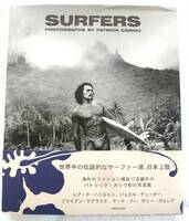Surfers（サーファーズ） ハードカバーポートレート写真集　日本語訳付　Daniel Duane(著), Matt Warshaw(著), Patrick Cariou(写真)