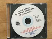 CD-ROM:XB-70 ヴァルキリー：Flight Manual for the NORTH AMERICAN XB-70 VALKYRIE (フライトマニュアル)
