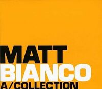 貴重廃盤 Matt Bianco ア・コレクション～ベスト・オブ・マット・ビアンコ　日本国内盤　