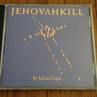 『Julian Cope / Jehovakill』CD 送料無料 The Teardrop Explodes