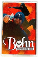珍★ レア G-RAP・Bohn / Strapped For The Season・ギャングスタラップ黄金期名作・説明不要・1995・オリジナル・Gangsta・G-Funk・即決！