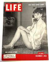 希少品◆1953年12月7日発行・オードリーヘップバーン（表紙）208ページ、優良品■ビンテージ雑誌＜LIFE誌・ライフ誌＞