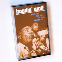 《高音質HQ仕様/ドルビーHX PRO/US版カセットテープ》Howlin’ Wolf●More Real Folk Blues●ハウリン ウルフ/Chess/チェス