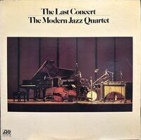LP2枚組 THE MODERN JAZZ QUARTET／THE LAST CONCERT ('75年発売国内盤)