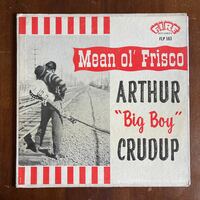 Arthur big boy Crudup アーサー・クルーダップ　オリジナル盤　FIRE原盤　ブルース