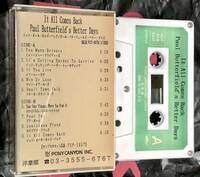 ◎送料込み！Paul Butterfield’s Better Days / It All Comes Back非売品Promoカセットテープ◎ウッドストックSSW非売品