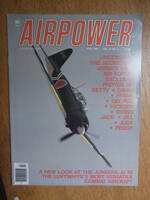 1982年アメリカの軍用機雑誌AIRPOWER－捕獲日本軍用機のテスト特集