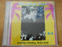 CDk-7745＜2枚組＞The Beach Boys / Goodbye Surfing, Hello God!3/4