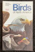 FIELD GUIDE TO THE BIRDS OF NORTH AMERICA, NATIONAL GEOGRAPHIC SOCIETY