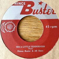 7'' Prince Buster Try A Little Tenderness/Change Is Gonna Come Sam Cooke ska rocksteady skinhead reggae soul サム・クック