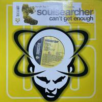 Soulsearcher Can't Get Enough(1999.088 155 619-1)
