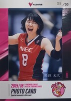 女子バレーボール 　鳥越未玖　　フォトカード 　Vリーグ トレーディングカード 2015-16　NECレッドロケッツ 