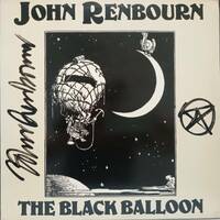 本人直筆サイン入り！英オリジLP！John Renbourn / The Black Balloon1979年 Transatlantic TRA 355 ジョン・レンボーン Pentangle