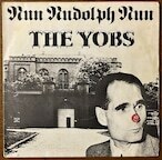 試聴可 The Yobs Run Rudolph Run orig7'【70's punk/power pop/new wave パンク天国】