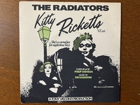 試聴可 The Radiators Kitty Ricketts orig7' 【70's punk/power pop/new wave パンク天国】