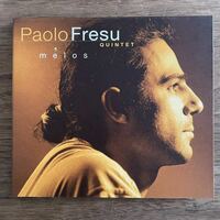 【レア希少盤CD】 Paolo Fres Quintet 「melos」フランス盤　BMG FRANCE 2000年録音　テナーサックス　Tino Tracana参加　人気盤　入手難