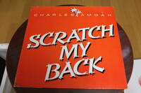 ●Charles Amoah - Scratch My Back　12インチシングル　 ドイツ盤