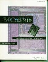 【MOTOROLA】MC68306 INTEGRATED EC000 PROCESSOR USER'S MANUAL 