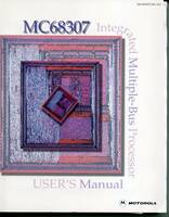 【MOTOROLA】MC68307 Integrated Multiple-Bus Processor User's Manual