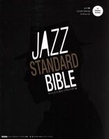 ジャズ・スタンダード・バイブル セッションに役立つ不朽の２２７曲 ジャズ・スタンダード・バイブル／納浩一(著者)