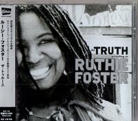 Ruthie Foster /０９年/スワンプ、ルーツ、ブルース、フォーク