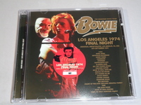 DAVID BOWE/L.A 1974 FINAL NIGHT 2CD
