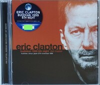【送料ゼロ】Eric Clapton ’99 武道館 6th Night DAT Master Live Tokyo JAPAN エリック・クラプトン 