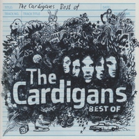 カーディガンズ THE CARDIGANS / ベスト・オブ・カーディガンズ THE CARDIGANS BEST OF / 2008.02.13 / ベストアルバム / UICY-1399