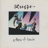 ◆ラッシュ RUSH / ラッシュ・ライヴ ～新約・神話大全 A SHOW OF HANDS / 1991.10.25 / ライブアルバム / 1988年作品 / AMCY-295