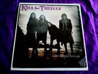 【LAメタル】KILL FOR THRILLS - Commercial Suicide（'89）後にG N'Rに加入するGilby Clarkeのバンド オリジナル盤 レアな1st
